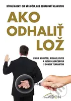 Ako odhaliť lož - Philip Houston a kolektív - kniha z kategorie Seberozvoj