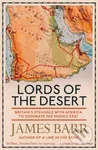 Lords of the Desert (Britain's Struggle with America to Dominate the Middle East) - kniha z kategorie Historie