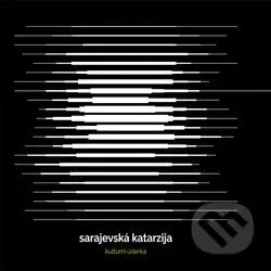 Kulturní Úderka:  Sarajevská Katarzija - Kulturní úderka