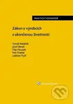 Zákon o výrobcích s ukončenou životností (Praktický komentář) - kniha z kategorie Právo