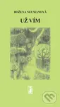 Už vím - Božena Neumannová - kniha z kategorie Poezie