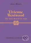 Vivienne Westwood (The Story Behind the Style) - Jessica Bumpus - kniha z kategorie Autobiografie