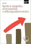 Správa majetku srovnatelná s obhospodařováním - Petr Pivko - kniha z kategorie Investování