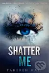 Shatter Me - Tahereh Mafi - kniha z kategorie Pro děti