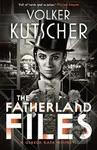 The Fatherland Files - Volker Kutscher - kniha z kategorie Thrillery
