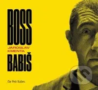 Boss Babiš - Jaroslav Kmenta - audiokniha z kategorie Reportáže a publicistika