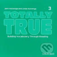 Totally True 3: Audio CD - Jann Huizenga - audiokniha z kategorie Jazykové učebnice a slovníky