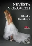 Nevěsta v okovech - Blanka Kubíková