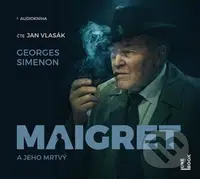 Maigret a jeho mrtvý (audiokniha) (CD (mp3)) - Georges Simenon - audiokniha z kategorie Detektivky, thrillery a horory