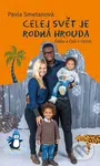 Celej svět je rodná hrouda (Češky a Češi v cizině) - kniha z kategorie Rozhovory