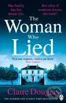 The Woman Who Lied - Claire Douglas - kniha z kategorie Thrillery