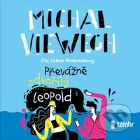 Převážně zdvořilý Leopold - Michal Viewegh - audiokniha z kategorie Společenská beletrie