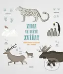 Zima ve světě zvířat - Markéta Nováková, Irena Kocí, Jana K. Kudrnová (ilustrácie) - kniha z kategorie Naučné knihy