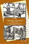 Anežka Šulová (Obrazy ze života na vesnicích severozápadní Moravy ve druhé polovině 19. století) - kniha z kategorie Historie