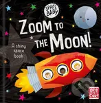 Zoom to the Moon! (A shiny space book) - kniha z kategorie Naučné knihy