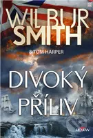 Divoký příliv - Smith Wilbur - kniha z kategorie Thrillery