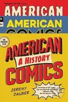 American Comics - Jeremy Dauber - kniha z kategorie Komiksy