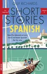 Short Stories in Spanish for Beginners 2 - Olly Richards - kniha z kategorie Jazykové učebnice a slovníky