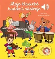 Moje klasické hudební nástroje (Zvuková knížka) - Emilie Collet, Séverine Cordier - kniha z kategorie Pro děti