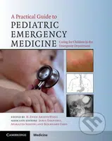 A Practical Guide to Pediatric Emergency Medicine (Caring for Children in the Emergency Department) - kniha z kategorie Pediatrie
