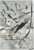 Compositional Techniques of Christian Wolff and Social Aspects in Music - kniha z kategorie Umění, design a architektura