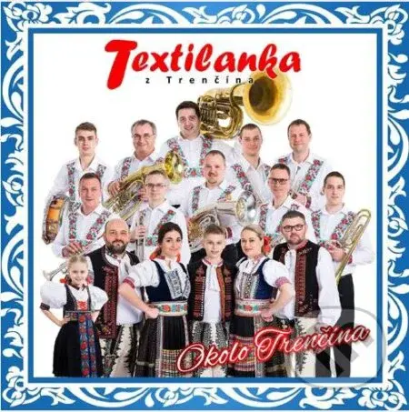 Textilanka Z Trenčína:  Okolo Trenčína - Textilanka Z Trenčína