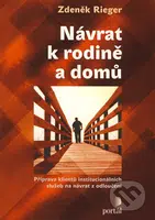 Návrat k rodině a domů (Příprava klientů institucionálních služeb na návrat z odloučení) - kniha z kategorie Psychologie