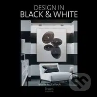 Design in Black and White - Janelle McCulloch - kniha z kategorie Umění, design a architektura