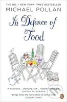 In Defence of Food (An Eater's Manifesto) - Michael Pollan - kniha z kategorie Odborné a naučné