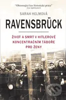 Ravensbrück (Život a smrt v Hitlerově koncentračním táboře pro ženy) - kniha z kategorie 20. století