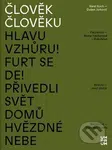Člověk člověku (Karel Koch a Dušan Jurkovič) - Dominika Grygarová - kniha z kategorie Městská architektura