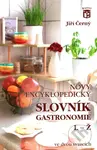 Nový encyklopedický slovník gastronomie 2 (L-Ž) - Jiří Černý - kniha z kategorie Střední školy