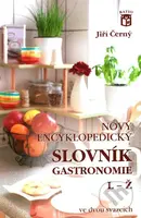 Nový encyklopedický slovník gastronomie 2 (L-Ž) - Jiří Černý - kniha z kategorie Střední školy