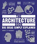 The Architecture Book (Big Ideas Simply Explained) - kniha z kategorie Architektura