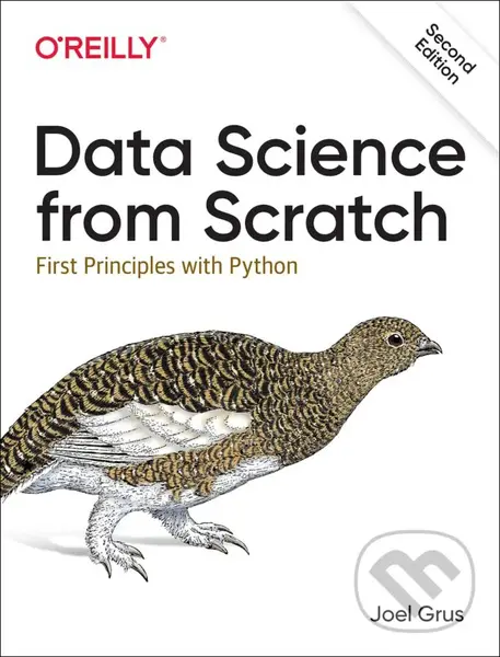 Data Science from Scratch (First Principles with Python) - Joel Grus