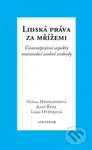 Lidská práva za mřížemi (Ústavněprávní aspekty omezování osobní svobody) - kniha z kategorie Právo