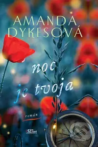 Noc je tvoja - Amanda Dykes - kniha z kategorie Romantická