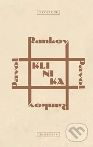 Klinika - Pavol Rankov - kniha z kategorie Společenská beletrie