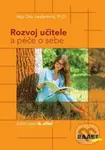 Rozvoj učitele a péče o sebe - Dita Janderková