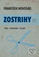 Zostrihy II (Témy - Problémy - Dilemy) - kniha z kategorie Filozofie