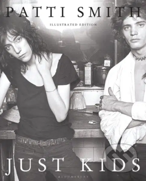 Just Kids (Illustrated Edition) - Patti Smith