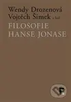 Filosofie Hanse Jonase - Vojtěch Šimek, Wendy Drozenová - kniha z kategorie Filozofie