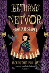 Bethany a netvor: Pomsta je sladká - Jack Meggitt-Phillips, Isabelle Follath (ilustrátor)
