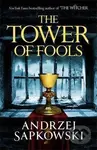 The Tower of Fools - Andrzej Sapkowski - kniha z kategorie Fantasy