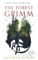 The Forest Grimm - Kathryn Purdie - kniha z kategorie Fantasy