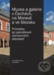 Muzea a galerie v Čechách, na Moravě a ve Slezsku (Průvodce po památkově významných stavbách) - kniha z kategorie Místopisy