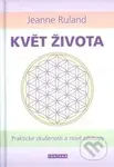 Květ života (Praktické zkušenosti a nové přístupy) - kniha z kategorie Náboženská literatura