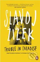 Trouble in Paradise - Slavoj Žižek - kniha z kategorie Podnikání