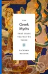 The Greek Myths That Shape the Way We Think - Richard Buxton - kniha z kategorie Beletrie