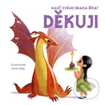 Nauč svého draka říkat Děkuji - Anna Láng - kniha z kategorie Beletrie pro děti